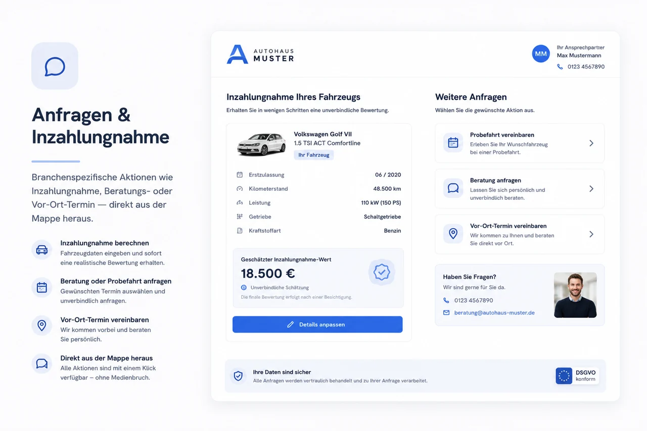 Anfragen & Inzahlungnahme – branchenspezifische Aktionen direkt aus der Mappe heraus.